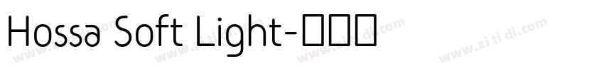 Hossa Soft Light字体转换